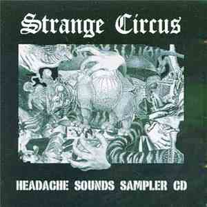 Various - Strange Circus - Headache Sounds Sampler CD download flac mp3
