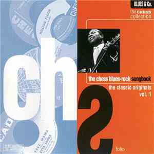 Various - The Chess Blues-Rock Songbook: The Classic Originals download flac mp3