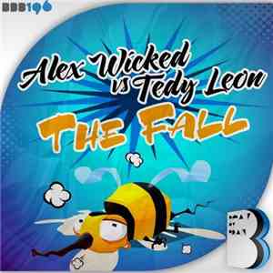Alex Wicked vs Tedy Leon - The Fall download flac mp3