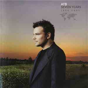 ATB - Seven Years - 1998-2005 download flac mp3