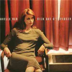 Axelle Red - Rien Que D'y Penser download flac mp3