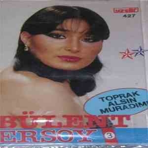Bülent Ersoy - Toprak Alsin Muradimi download flac mp3