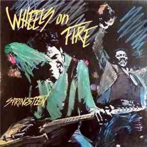 Bruce Springsteen - Wheels on Fire download flac mp3