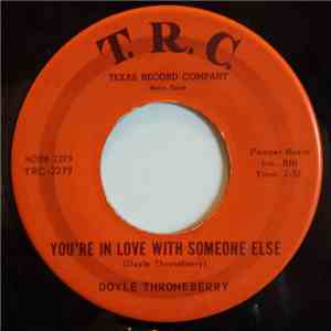 Doyle Throneberry - You're In Love With Someone Else download flac mp3