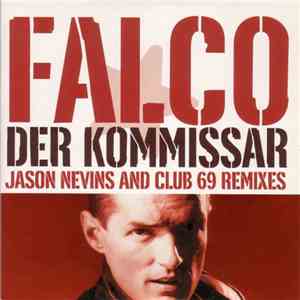 Falco - Der Kommissar (Jason Nevins And Club 69 Remixes) download flac mp3
