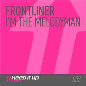Frontliner - I'm The Melodyman download flac mp3