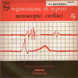 George D. Geckeler M.D. - Registrazione Di Reperti Stetoscopici Cardiaci - Disco Recordil download flac mp3