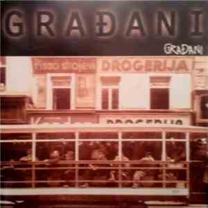 Građani - Građani download flac mp3
