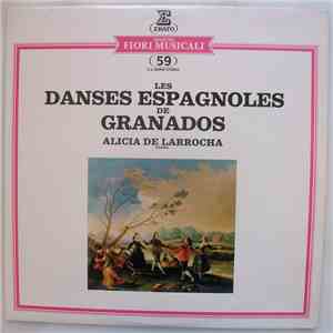 Granados - Alicia de Larrocha - Les Danses Espagnoles De Granados download flac mp3