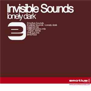 Invisible Sounds - Lonely Dark download flac mp3
