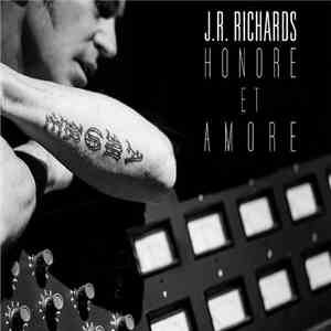 J. R. Richards - Honore Et Amore download flac mp3