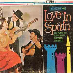 Joe Puma, Scott Mills - Love In Spain - Joe Puma & Scott Mills: Classical Guitarists download flac mp3