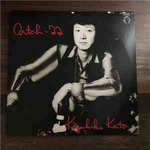 Kazuhiko Kato - Catch 22 download flac mp3