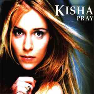 Kisha - Pray download flac mp3