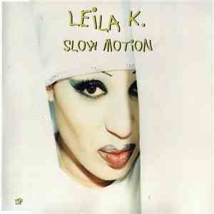 Leila K. - Slow Motion download flac mp3