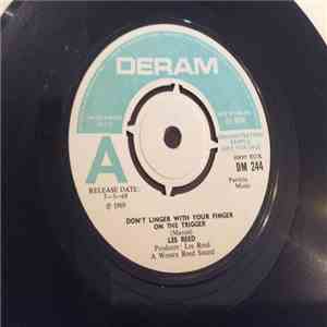 Les Reed - Don't Linger With Your Finger On The Trigger / Big Drum download flac mp3