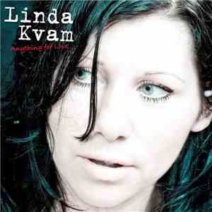 Linda Kvam - Anything For Love download flac mp3