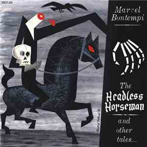 Marcel Bontempi - The Headless Horseman And Other Tales... download flac mp3
