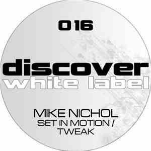 Mike Nichol - Set In Motion / Tweak download flac mp3