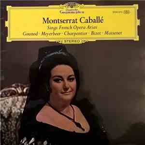 Montserrat Caballé - Montserrat Caballé Sings French Opera Arias download flac mp3