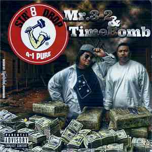 Mr. 3-2 & Timebomb  - Str'8 Drop download flac mp3