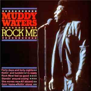 Muddy Waters - Rock Me download flac mp3