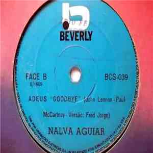 Nalva Aguiar - O Rapaz Por Quem Estou Apaixonada / Adeus download flac mp3