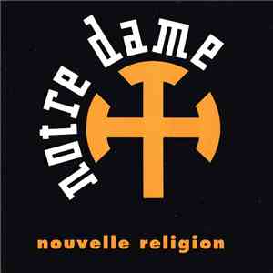 Notre Dame  - Nouvelle Religion download flac mp3