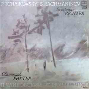 P. Tchaikovsky / S. Rachmaninov - Svyatoslav Richter - From The Cycle "The Seasons" / Etudes-Tableaux download flac mp3