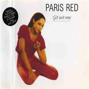 Paris Red - Git Wit Me download flac mp3