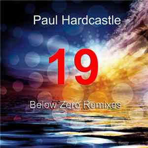Paul Hardcastle - 19 Below Zero download flac mp3