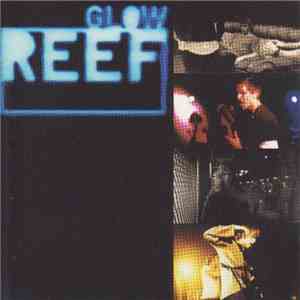 Reef - Glow download flac mp3