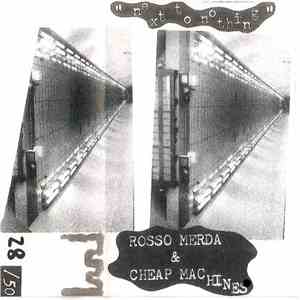 Rosso Merda & Cheap Machines - Next To Nothing download flac mp3