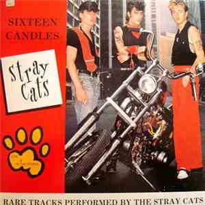 Stray Cats - Sixteen Candles flac mp3 download