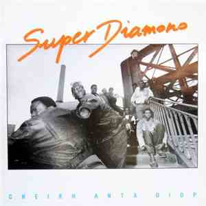 Super Diamono - Cheikh Anta Diop download flac mp3