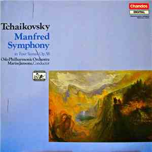 Tchaikovsky / Oslo Philharmonic Orchestra / Mariss Jansons - Manfred Symphony In Four Scenes Op.58 download flac mp3
