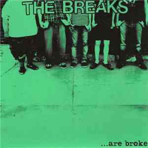 The Breaks - ...Are Broke download flac mp3