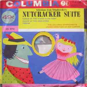 The Columbia Symphonette - Selections From Tchaikovsky's Nutcracker Suite download flac mp3