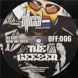 The Geezer, Sterling Moss & Lethal One - How We Rock / Turn It Up download flac mp3