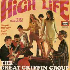 The Great Griffin Group - High Life download flac mp3