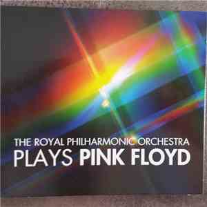 The Royal Philharmonic Orchestra - Plays Pink Floyd download flac mp3