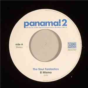 The Soul Fantastics / Los Silvertones - Panama! 2 download flac mp3