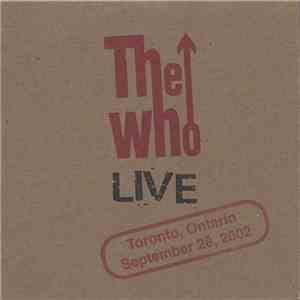 The Who - Toronto, Ontario - September 28, 2002 download flac mp3