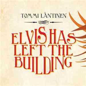 Tommi Läntinen - Elvis Has Left The Building download flac mp3