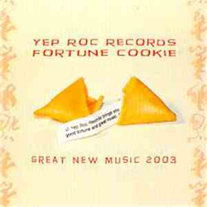 Various - Yep Roc Records Fortune Cookie 2003 download flac mp3