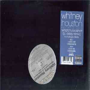 Whitney Houston Featuring P. Diddy - Whatchulookinat (P. Diddy Remix) download flac mp3