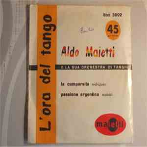 Aldo Maietti E La Sua Orchestra Di Tanghi - La Cumparsita download flac mp3