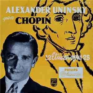 Alexander Uninsky Spielt Chopin - 12 Etüden Opus 25 download flac mp3