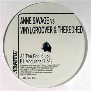 Anne Savage Vs Vinylgroover & TheRedHed - The Pod / Modularis download flac mp3