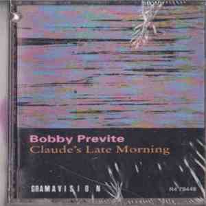 Bobby Previte - Claude's Late Morning download flac mp3